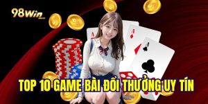 AVT-top-10-game-bai-doi-thuong