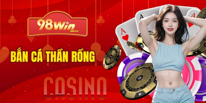 ban-ca-than-rong