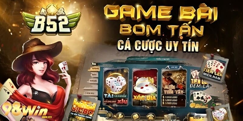 game-bai-b52-doi-thuong-vai-net-gioi-thieu-so-luoc