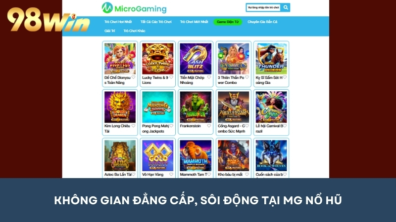 Không gian đẳng cấp, sôi động tại sảnh cược MG Nổ hũ