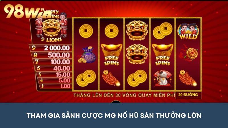 Tham gia sảnh cược MG Nổ hũ ngay hôm nay!